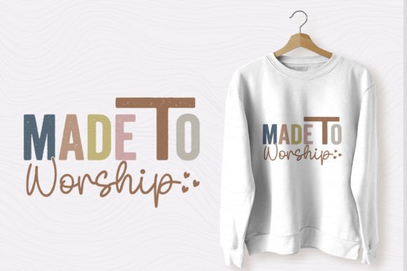 Christian SVG Made to Worship – Faith-Inspired Graphics for T-Shirt Designs & Branding