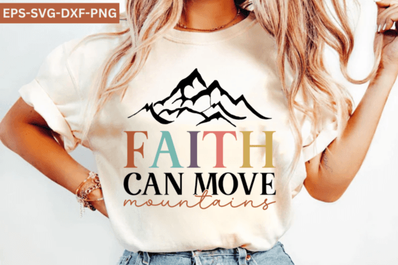 Faith Can Move Mountains SVG, Christian