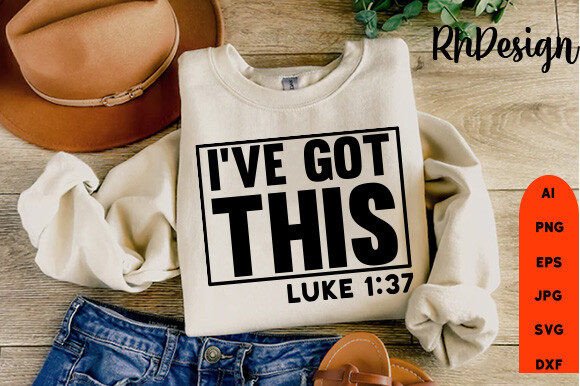I've Got This Jesus SVG Graphics for Freebies & Crafts