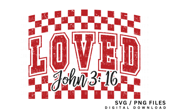 Loved John 3 16 SVG PNG: Christian Graphics for T-Shirt Designs & Blog Visuals